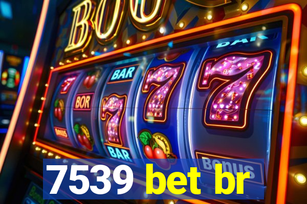 7539 bet br